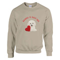 Unisex cotton sweatshirt featuring "Babes U Got Me" and a cute puppy holding a heart, perfect gift for loved ones.