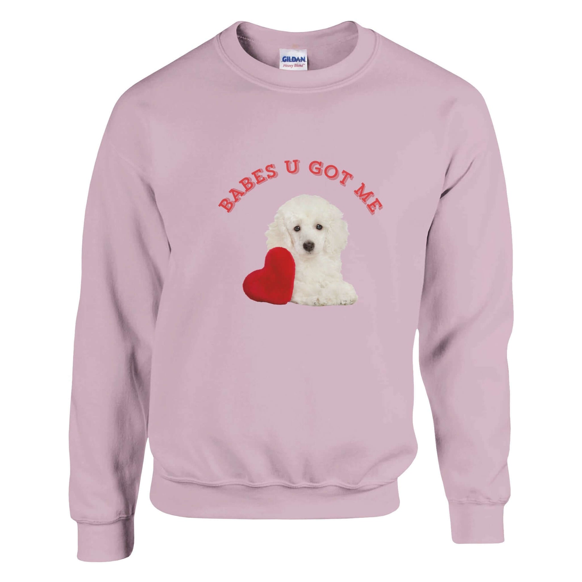 Unisex pink cotton sweatshirt 'Babes U Got Me' featuring a cute puppy and heart design, perfect love gift.