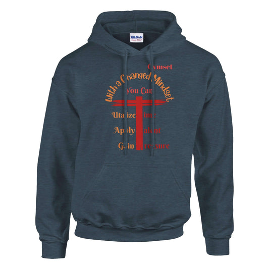 oullover hoodie- unisex cymset brand with the words wiith a changed mindset you cn uatalized time, apply talent and gain treasure